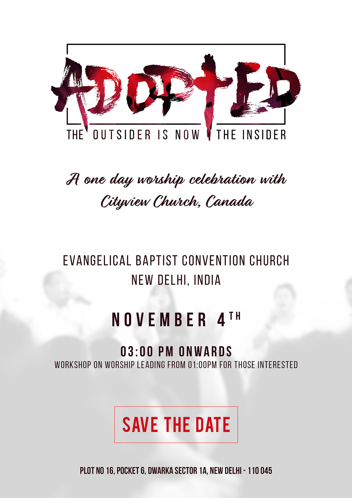 Adopted - A one day worship celebration with Cityview Church, Canada at EBC Church Delhi