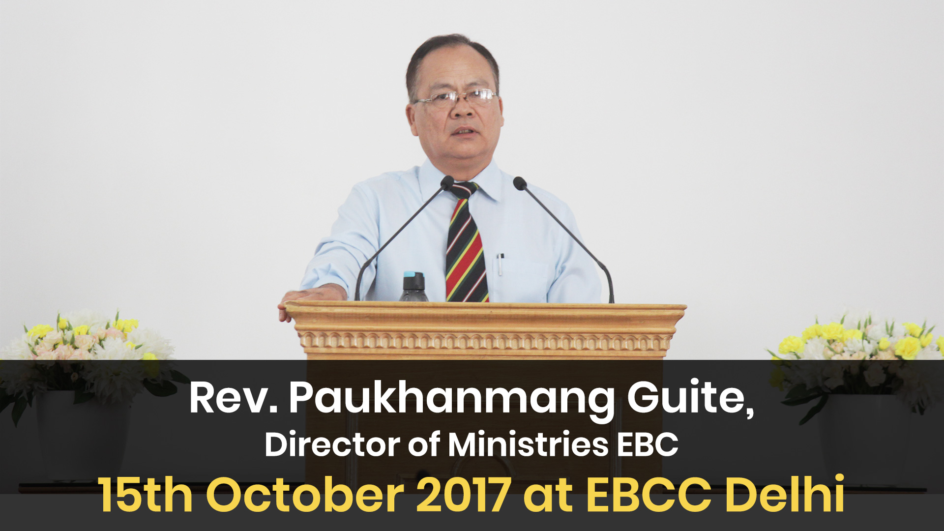 Sunday Sermon by Rev. Paukhanmang Guite, Director of Ministries EBC